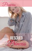 Rescued Princess (eBook, ePUB)