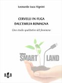 Cervelli in fuga dall'Emilia-Romagna (eBook, ePUB)