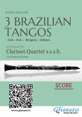 Clarinet Quartet Score: Three Brazilian Tangos (fixed-layout eBook, ePUB)