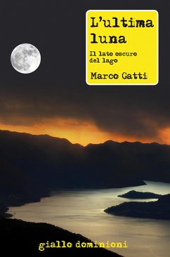 L'ultima luna (eBook, ePUB) - Gatti, Marco