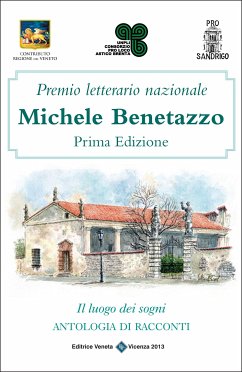 Premio Letterario Nazionale Michele Benetazzo Prima Edizione (fixed-layout eBook, ePUB) - vari, autori