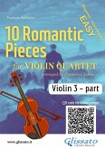 Violin 3 part of "10 Romantic Pieces" for Violin Quartet (fixed-layout eBook, ePUB)