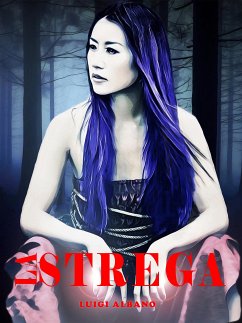 La Strega (eBook, ePUB) - albano, luigi