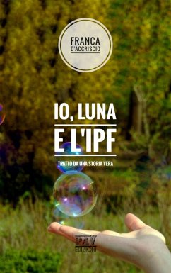Io luna e l'ipf (fixed-layout eBook, ePUB) - D'Accriscio, Franca