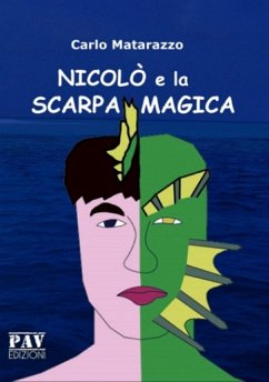 Nicolò e la scarpa magica (fixed-layout eBook, ePUB) - Matarazzo, Carlo