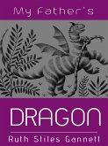 My Father's Dragon (eBook, ePUB)