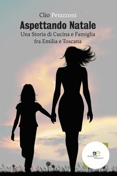 Aspettando Natale (eBook, ePUB) - Petazzoni, Clio