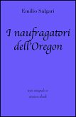 I naufragatori dell'Oregon di Emilio Salgari in ebook (eBook, ePUB)