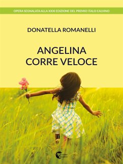 Angelina corre veloce (eBook, ePUB) - Romanelli, Donatella