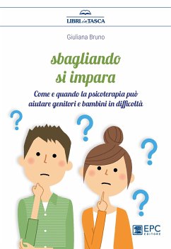 Sbagliando si impara (eBook, ePUB) - Bruno, Giuliana