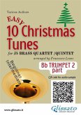 Bb Trumpet 2 part of "10 Easy Christmas Tunes" for brass quartet/quintet (eBook, ePUB)