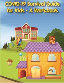 COVID-19 Survival Guide for Kids - A Workbook (fixed-layout eBook, ePUB)