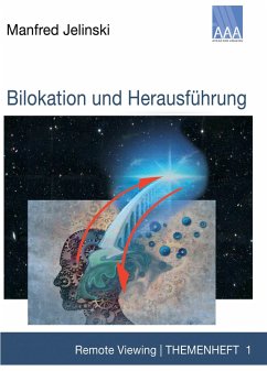 Bilokation und Herausführung (eBook, ePUB) - Jelinski, Manfred