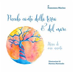 Piccolo canto della terra e del mare (fixed-layout eBook, ePUB) - Marino, Francesca