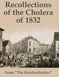 Recollections of the Cholera of 1832 (eBook, ePUB) - D. Strong, George