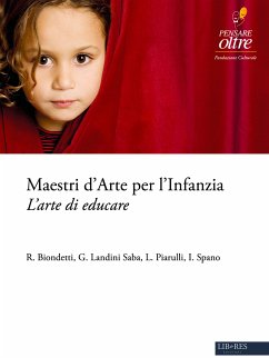 Il Libro Maestri d’Arte per l’Infanzia (fixed-layout eBook, ePUB) - Biondetti, R.; Landini Saba, G.; Piarulli, L.; Spano, I.; oltre, PENSARE