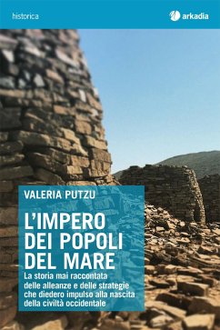 L'impero dei popoli del mare (eBook, ePUB) - Putzu, Valeria