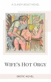 Wife's Hot Orgy (eBook, ePUB)