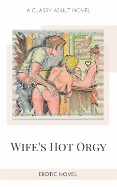 Wife's Hot Orgy (eBook, ePUB) - Stephens, Frankie