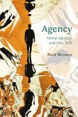 Agency: Moral Identity and Free Will (eBook, ePUB)