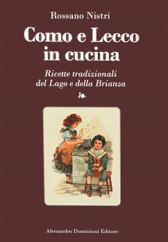 Como e Lecco in cucina (fixed-layout eBook, ePUB) - Nistri, Rossano