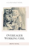 Overeager Working Girl (eBook, ePUB)