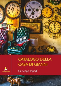 Catalogo della casa di Gianni Tripodie altri racconti calabri (eBook, ePUB) - Tripodi, Giuseppe