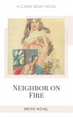 Neighbor on Fire (eBook, ePUB)