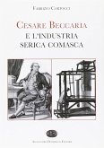 Cesare Beccaria e l’industria serica comasca (fixed-layout eBook, ePUB)