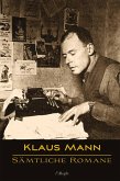 Klaus Mann: Sämtliche Romane (eBook, ePUB)
