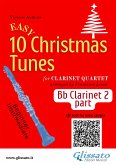 Bb Clarinet 2 part of &quote;10 Easy Christmas Tunes&quote; for Clarinet Quartet (fixed-layout eBook, ePUB)