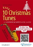 Eb Alto Saxophone (instead Soprano) part of "10 Easy Christmas Tunes" for Sax Quartet (eBook, ePUB)