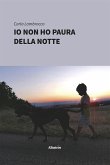 Io non ho paura della notte (eBook, ePUB)