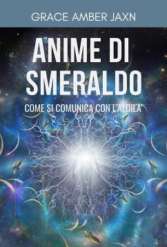 Anime di Smeraldo (eBook, ePUB) - Amber Jaxn, Grace