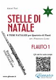 Stelle di Natale - Quartetto di Flauti (FLAUTO 1) (fixed-layout eBook, ePUB)