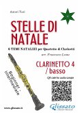 Stelle di Natale - Quartetto di Clarinetti (CLARINETTO 4/BASSO) (fixed-layout eBook, ePUB)