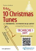 Trombone/Euphonium B.C. 1 part of "10 Easy Christmas Tunes" for Trombone or Euphonium Quartet (eBook, ePUB)