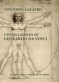 L'Intelligenza di Leonardo da Vinci (fixed-layout eBook, ePUB) - Galatro, Vincenzo