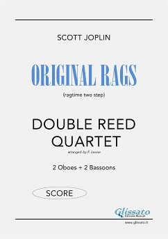 Original Rags - Double Reed Quartet (SCORE) (fixed-layout eBook, ePUB) - Joplin, Scott; Leone, Francesco