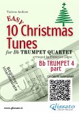 Bb Trumpet 4 part of "10 Easy Christmas Tunes" for Trumpet Quartet (eBook, ePUB)