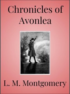 Chronicles of Avonlea (eBook, ePUB) - M. Montgomery, L.