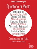 Questione di merito. Dieci proposte per l&quote;Italia (eBook, ePUB)