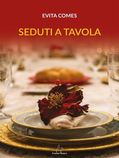 Seduti a tavola (eBook, ePUB) - Comes, Evita