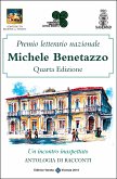 Premio Letterario Nazionale Michele Benetazzo Quarta Edizione (fixed-layout eBook, ePUB)
