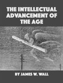 The Intellectual Advancement of the Age (eBook, ePUB)