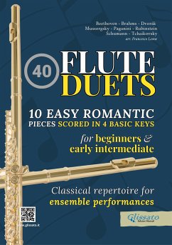 10 (Easy) Romantic Pieces for Flute Duet (eBook, ePUB) - Ludwig Van Beethoven; Rubinstein, Anton; Schumann, Robert; Mussorgsky, Modest; Dvorak, Antonin; Pyotr Ilyich Tchaikovsky; Leone, a cura di Francesco; Brahms, Johannes; Paganini, Niccolò