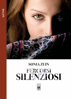 Percorsi silenziosi (eBook, ePUB) - Zuini, Sonia