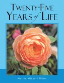 Twenty-Five Years of Life Take 2 (eBook, ePUB) Twenty-Five Years of Life Take 2 (eBook, ePUB)