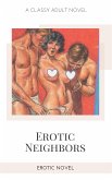 Erotic Neighbors (eBook, ePUB)