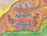 Yinha Njanhdhami Yama (eBook, ePUB) Yinha Njanhdhami Yama (eBook, ePUB)